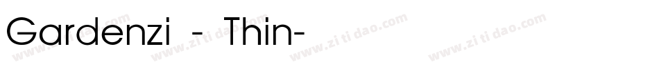 Gardenzi - Thin字体转换